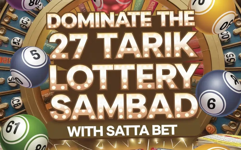 27 tarik lottery sambad